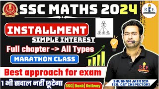 Installment complete chapter Simple Interest all types by Shubham Sir [upl. by Halli]