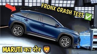 MARUTI FRONX CRASH TEST 😍 5 ⭐️ STRONGEST CAR FROM MARUTI 💪 FRONX SAFETY RATING DECODED 👌 शेर है भाई [upl. by Missak59]