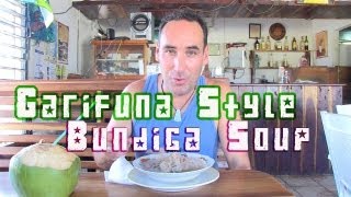 Belize Garifuna Cuisine  Bundiga Fish Soup [upl. by Noedig]