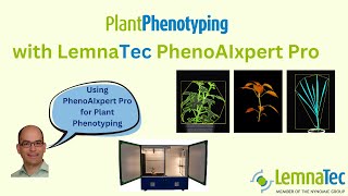 Plant Phenotyping with the LemnaTec PhenoAIxpert Pro [upl. by Iahc]