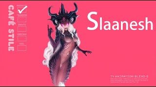 S stands for Slaanesh [upl. by Endres]