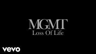 MGMT  Loss Of Life Official Audio [upl. by Karoly876]