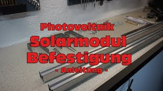 Wie befestigt ihr ein Solarmodul auf dem Dach Hier in einem Beispiel erklärt Photovoltaik [upl. by Mamoun]