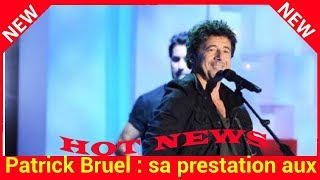 Patrick Bruel  sa prestation aux NRJ Music Awards sévèrement critiquée par les internautes [upl. by Ado]