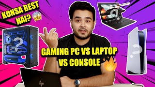 Gaming PC vs Console vs Gaming Laptop  Which Should You Buy HINDI [upl. by Whitten]