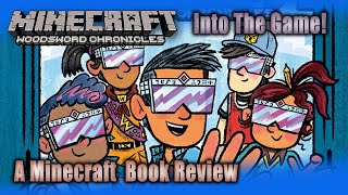 Into the Game  A Minecraft Book Review [upl. by Klement]