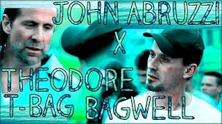 Prison Break John Abruzzi x Theodore quotTBagquot Bagwell TBag amp Abruzzi [upl. by Essie171]