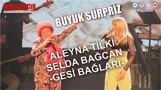 Aleyna Tilki İle Selda Bağcan  Gesi Bağları Muhteşem Düet [upl. by Anigal579]