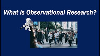 What is Observational Research [upl. by Necaj]