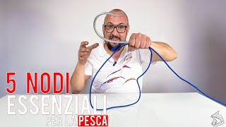 5 nodi essenziali per la pesca [upl. by Allimak]