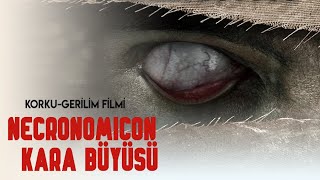 Necronomicon Kara Büyüsü Türk Filmi  FULL  Gerilim Filmi [upl. by Amsirhc325]