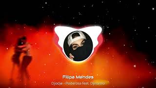 Djodje  Poderosa Bass Boosted  Filipa Mendes [upl. by Eberle]