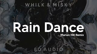 Whilk amp Misky  ‘Rain Dance’ Marian Hill Remix 8D AUDIO WEAR HEADPHONESEARPHONES🎧 [upl. by Yesrod375]