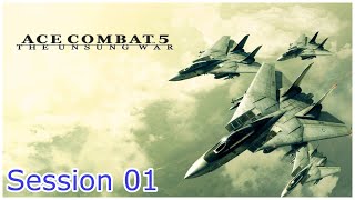 Ace Combat 5 The Unsung War Back to Strangereal  Session 01 [upl. by Birdt757]