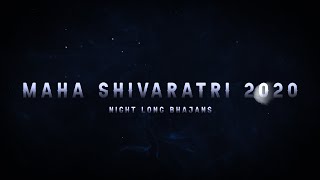 The Night of Shiva  Night Long Bhajans  Maha Shivaratri 2020  Muddenahalli [upl. by Anatnahs100]