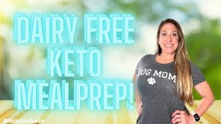 DAIRY FREE KETO MEAL PREP  MEAL PREP WITH ME  DAIRY FREE MONTH  COUNTING TOTAL CARBS [upl. by Rosmunda852]