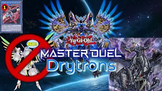 YUGIOH Master Duel  Drytron Deck March 24 2023 [upl. by Rocher]