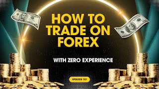 How to Trade Forex with Zero Experience  5 GOLDEN beginner tips  Traders Lessons [upl. by Emor]