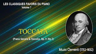 TOCCATA Piano Sonata amp Toccata Op11 No2  Muzio Clementi [upl. by Ytisahc]