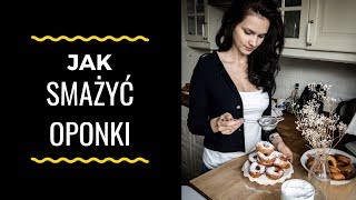 Jak smażyć oponki ❤️Mięciutkie i pulchniutkie oponki 🍩 [upl. by Yelwah]