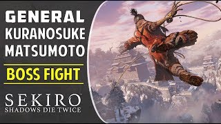 How to Defeat General Kuranosuke Matsumoto  Ashina Castle  Mini Boss Fight  Sekiro [upl. by Htidirrem578]