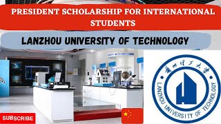 Lanzhou University of Technology President Scholarship Requirements Application Process [upl. by Tulley]