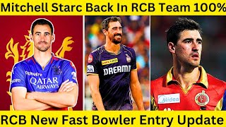 Mitchell Starc Join RCB Confirm News  RCB Target Mitchell Starc  Mitchell Starc Back In RCB Team [upl. by Korney]