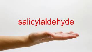 How to Pronounce salicylaldehyde  American English [upl. by Akcirehs]