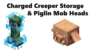 Minecraft Charge Creeper Storage amp Piglin Mob Head Farm [upl. by Bixby]