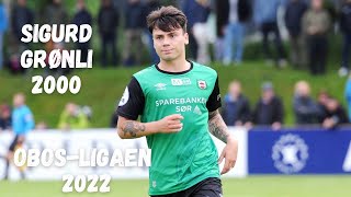 Sigurd Grønli  OBOSligaen  2022 [upl. by Fattal]