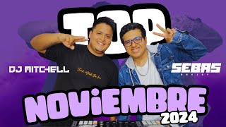 MIX TOP NOVIEMBRE 2024 😎 Degenere Soltera Vaquero Doblexxo Old school DJSebasLGM [upl. by Annayi]