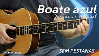 Boate Azul • Joaquim e Manuel SEM PESTANAS • Vídeocifra [upl. by Hanson]