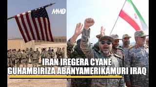 ⬇︎IRAN IREGERA CYANE KWIRUKANA INGABO ZA USA MURI IRAQ NA SYRIA NTIBAKOZWA NABO KUHAVA [upl. by Eteragram753]