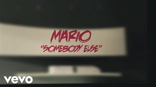 Mario  Somebody Else Lyric Video ft Nicki Minaj [upl. by Filmer]