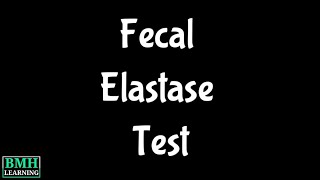 Fecal Elastase Test  Stool Elastase Test  Pancreatic Exocrine Insufficiency [upl. by Alleb]