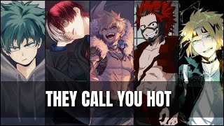 They call you hot  Mha x listener [upl. by Skipton633]