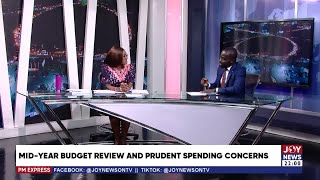 MidYear Budget Review and Prudent Spending Concerns  PM Business with George Wiafe 25724 [upl. by Dalia]