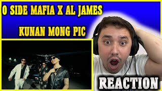 React to O SIDE MAFIA BRGR  KUNAN MONG PIC FT AL JAMES [upl. by Sternlight929]