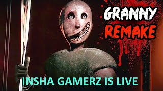 GRANNY IS LIVE  INSHA GAMERZ  GRANNY [upl. by Oleg199]