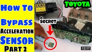 how to bypass acceleration sensor in toyota Gli 20102020 [upl. by Naesal627]