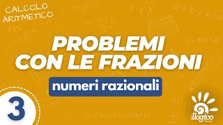 Problemi con le frazioni  3 [upl. by Norven]