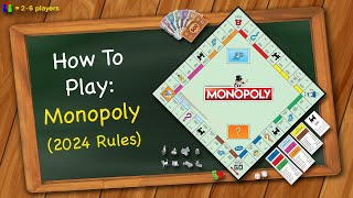 How to play Monopoly 2024 Rules [upl. by Jaymie]