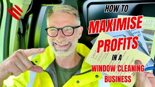 How to maximise profits in a window cleaning business [upl. by Binnie]