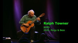 Ralph Towner  Solo 2020  Porgy amp Bess Vienna [upl. by Easter]