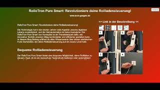 RolloTron Pure Smart Revolutioniere deine Rollladensteuerung [upl. by Laehcor]