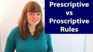 Prescriptive vs Proscriptive Rules [upl. by Columbyne]