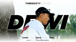 THREESIXTY  DEWI  ARTSN COVER AKUSTIK [upl. by Keefe756]