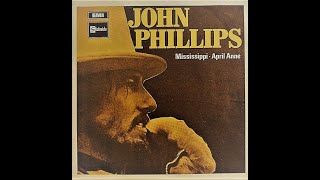 John Phillips quotMississippiquot stereo Lp vinyl [upl. by Jamnis885]