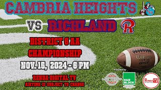 Cambria Heights vs Richland District 6 AA Championship Game 111524 [upl. by Aniuqaoj]