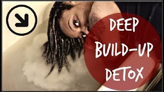 GETTING BUILDUP OUT MY LOCS  DEEP CLEANING DETOX [upl. by Sybila571]